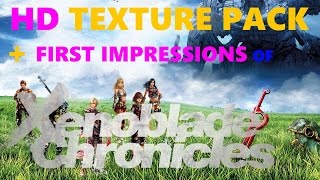 Xenoblade Chronicles HD Texture pack  Why you should play this game [upl. by Awad625]