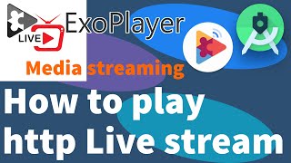 ExoPlayer How to play http live stream in Android Studio  Java [upl. by Radnaskela]