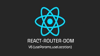 reactrouterdom V6 useParams y useLocation INTERMEDIO [upl. by Byers]