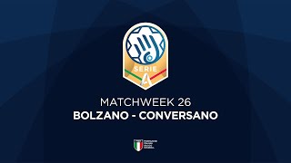 Serie A Gold 26  BOLZANO  CONVERSANO [upl. by Persons]