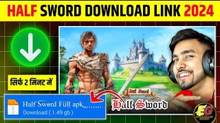 How To Download Half Sword In Android  Half Sword Mobile Download  Half Sword Game Download Link [upl. by Atik]