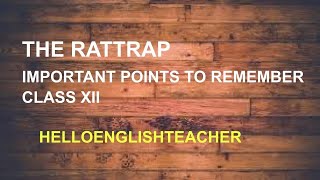 The Rattrap l Important Points to Remember l Class XII [upl. by Gader]