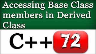 Changing Access Level of Base Class Members in Derived Class in C [upl. by Gibun]