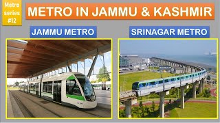 Metro projects in JampK  Jammu metro  Srinagar metro  Metro projects in India  Papa Construction [upl. by Papotto]