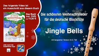 ♬ Jingle Bells ☆ deutsche Blockflöte ☆ Weihnachtslieder ☆ [upl. by Keppel135]