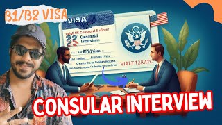 US B1B2 Visa Consular Interview Process [upl. by Aidam]