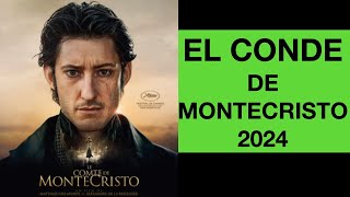 El Conde de Montecristo 2024 resumen [upl. by Susannah725]