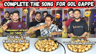 Funny Complete The Song By Half Lyrics Challenge 😂 For Gol Gappe Pani Puri 😋🤣 foodchallenge [upl. by Xantha]