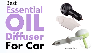 Best Essential Oil Diffuser For Car [upl. by Harms]