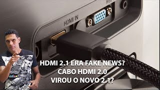 HDMI 20 VIROU HDMI 21 EXPLICAÇÃO [upl. by Prior382]