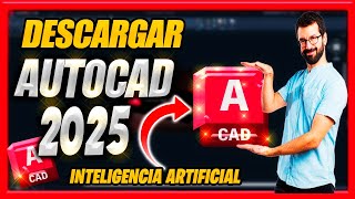 ✅ INSTALAR AUTOCAD 2025 GRATIS FULL Español Con IA 💥 [upl. by Forelli110]