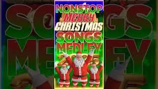 Nonstop Christmas Songs Medley 2025🎄🎁🤶 Paskong Pinoy 2025 shorts christmassongs [upl. by Annissa142]