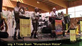 orig 4 Tiroler Buam Live 2008 quotWunschtraum Walzerquot [upl. by Dnomde574]