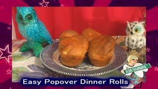 Popovers  Easy Dinner Roll Bread Recipe [upl. by Veno]