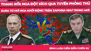 TOANG RỒI Nga đột kích qua tuyến phòng thủ Kura tơ hơ Nga khởi động trận Zaporia như trong mơ [upl. by Ymerrej]