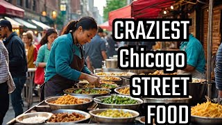 Chicagos CRAZIEST Street Food Recipes Must Try Deliciousness [upl. by Nash634]