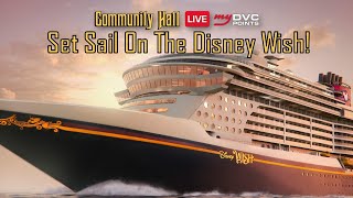 DVC Members Set Sail On The Disney Wish [upl. by Ahcropal750]