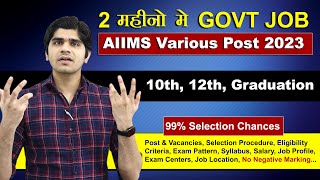 AIIMS Various Group B amp C Post Recruitment 2023  LDCMTSJunior AssistantUDCOffice Attendant [upl. by Hathcock]