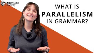 quotWhat Is Parallelismquot Oregon State Guide to Grammar [upl. by Alphard976]