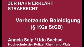 Der Hahn erklärt Strafrecht  § 192a StGB  Verhetzende Beleidigung [upl. by Dorothea362]