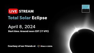 LIVE Total Solar Eclipse April 8 2024 Courtesy of our friends at TimeandDatecom [upl. by Carmelia]