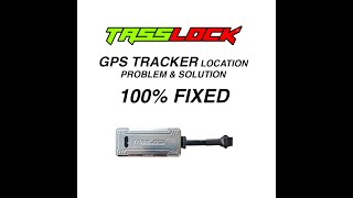 Tasslock GPS Location Problem and Solution  100 FIXED [upl. by Iorgos]