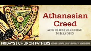 Credo 3 THE ATHANASIAN CREED [upl. by Leahcimnaes]