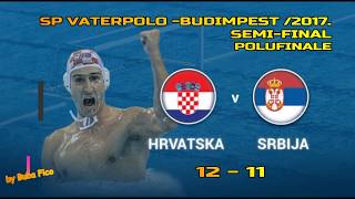 SP Vaterpolo HRVATSKASRBIJA 1211 Golovi i najbolje SP 2017Semi Final 2017CROATIA vs SERBIA [upl. by Anahcar]