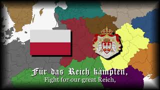 quotPoland is German colonyquot  Anthem of the Kingdom of Poland Alt hist  Beta [upl. by Notliw800]