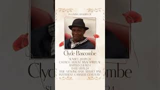 Clyde Bascombe  Funeral Announcement [upl. by Ainezey]