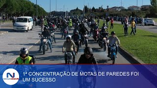 1ª CONCENTRAÇÃO DE MOTAS DE PAREDES FOI UM SUCESSO [upl. by Assennev640]