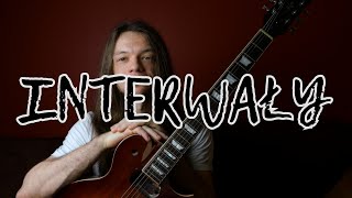 INTERWAŁY w MUZYCE i na GITARZE [upl. by Notlem]