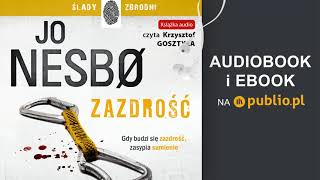 Zazdrość Jo Nesbø Audiobook PL [upl. by Cybill]