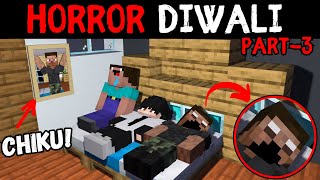 Minecraft Horror Diwali😨 Part3 Minecraft Horror Story [upl. by Eizzik229]