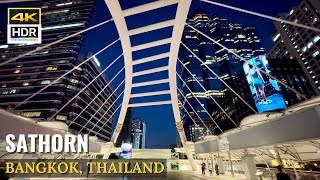 BANGKOK Evening Walk In Downtown quotSathorn District Bangkok CBDquot  Thailand 4K HDR [upl. by Elcarim825]