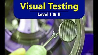 Visual Testing VT Level I amp II Online Training Course Introduction [upl. by Ahsinelg92]