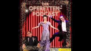 Der Operetten Podcast [upl. by Yantruoc]