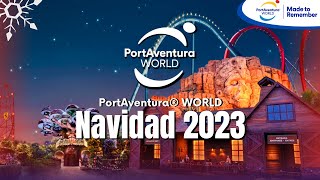 NAVIDAD 2023 PORTAVENTURA WORLD 5K Espectáculos y Novedades 🎄 [upl. by Frants]