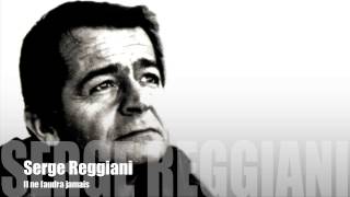 Serge Reggiani  Il ne faudra jamais [upl. by Quin]