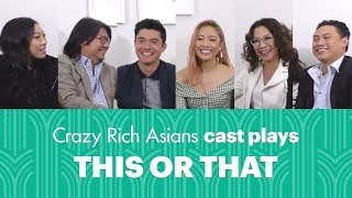 The Cast of Crazy Rich Asians Play THIS OR THAT [upl. by Ayekram]