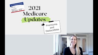 2021 Medicare Premium and Deductible Update [upl. by Schroth]