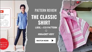 Pattern Review  The Classic Shirt  DIY [upl. by Kristal]