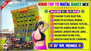 Hindi Top To Matal Dance Mix  Hindi Ncaher NonStop Popular Dj Remix Songs 2024 [upl. by Neoma]