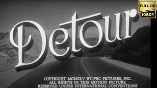 Detour 1945  Remastered HD 1080P Film Noir [upl. by Elinad547]