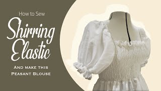 How to sew with Shirring Elastic  DIY Smocked Peasant blouse  Beginner Friendly Shirr Tutorial [upl. by Mosera]