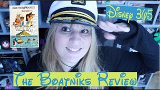 THE BOATNIKS  A Disney 365 Review [upl. by Dorn]