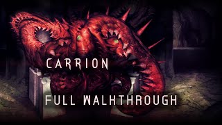 Carrion  Full Walkthrough [upl. by Eugenle]