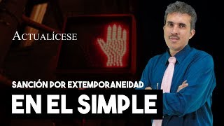 Aplicación de la sanción por extemporaneidad para contribuyentes acogidos al SIMPLE [upl. by Ainimreh]