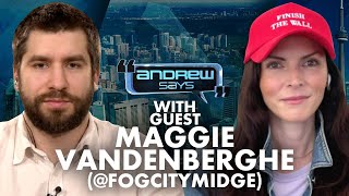 Conservatives deserve better representation  Fog City Midge Maggie VandenBerghe Andrew Says 17 [upl. by Atnek]