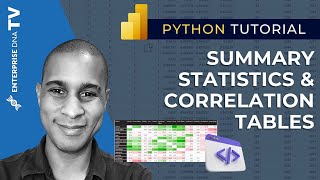 How To Bring In Summary Statistics and Correlation Tables In Power BI Using Python [upl. by Atinaj]